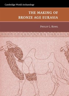 Cover The Making of Bronze Age Eurasia