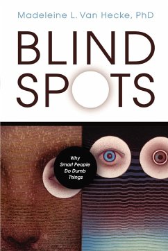 Blind Spots - Hecke, Madeleine L. Van
