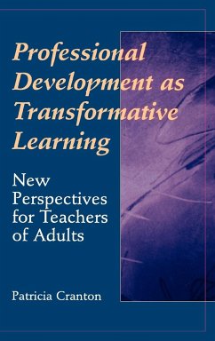 Professional Development as Transformative Learning - Cranton, Patricia