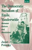 The Democratic Socialism of Emile Vandervelde