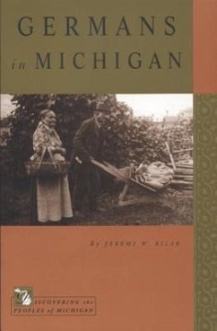 Germans in Michigan - Kilar, Jeremy W.