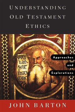 Understanding Old Testament Ethics - Barton, John