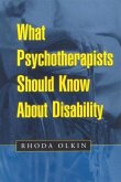 What Psychotherapists Should Know about Disability