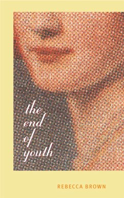 The End of Youth - Brown, Rebecca