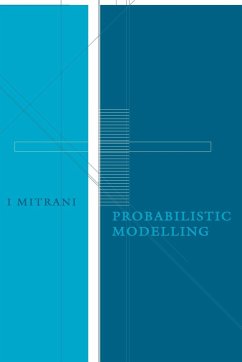 Probabilistic Modelling - Mitrani, I.; Mitrani; Mitrani, Isi