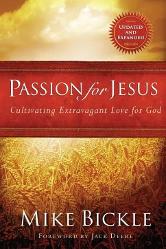 Passion for Jesus - Bickle, Mike