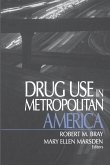 Drug Use in Metropolitan America