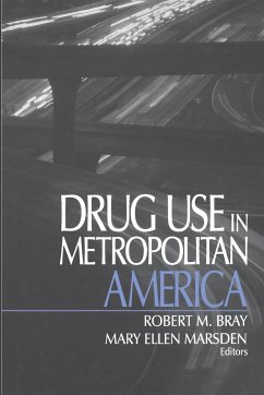 Drug Use in Metropolitan America - Bray, Robert M.