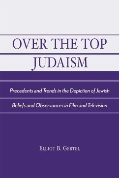 Over the Top Judaism - Gertel, Elliot B.