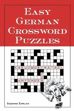Easy German Crossword Puzzles - Ehrlich, Suzanne; Ehrlich, Susanne; Ehrlich Suzanne