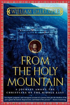 From the Holy Mountain - Dalrymple, William