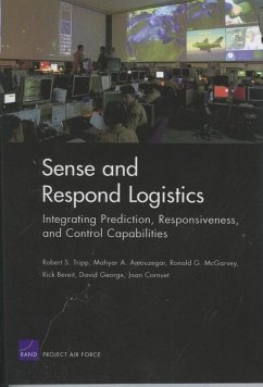 Sense and Respond Logistics - Tripp, Robert S; Amouzegar, Mahyar A; McGarvey, Ronald G; Bereit, Rick; George, David