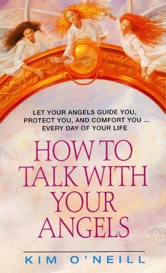 How to Talk with Your Angels - O'Neill, Kim