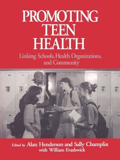 Promoting Teen Health - Henderson, Alan / Champlin, Sally (eds.)