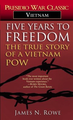 Five Years to Freedom - Rowe, James N