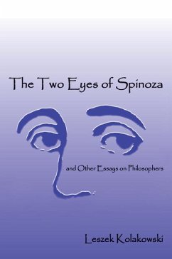 Two Eyes of Spinoza and Other Essays - Kolakowski, Leszek