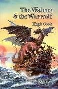 The Walrus and the Warwolf - Cook, Hugh