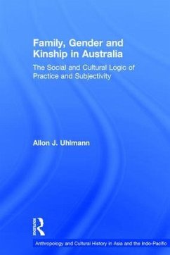 Family, Gender and Kinship in Australia - Uhlmann, Allon J