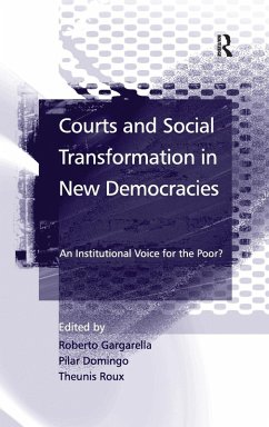 Courts and Social Transformation in New Democracies - Gargarella, Roberto; Roux, Theunis