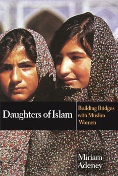 Daughters of Islam - Adeney, Miriam