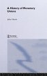 A History of Monetary Unions - Bild 1