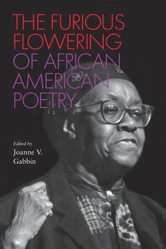 The Furious Flowering of African American Poetry The Furious Flowering of African American Poetry