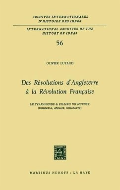 Des révolutions d'Angleterre à la Révolution française - Lutaud, Olivier