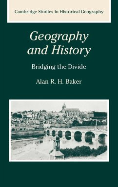 Geography and History - Baker, Alan R. H.; Alan R. H., Baker