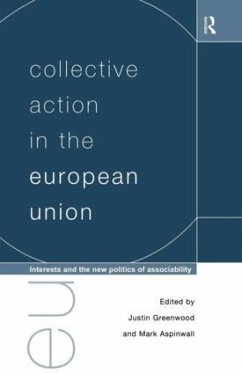 Collective Action in the European Union - Aspinwall, Mark / Greenwood, Justin (eds.)