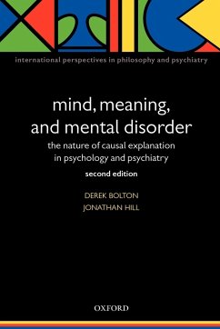 Mind, Meaning, and Mental Disorder - Bolton, Derek; Hill, Jonathan
