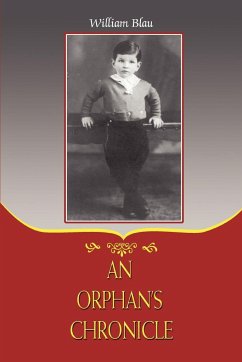 An Orphan's Chronicle - Blau, William
