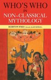 Who's Who in Non-Classical Mythology