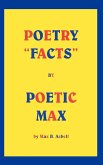 Poetry &quote;Facts&quote; By Poetic Max