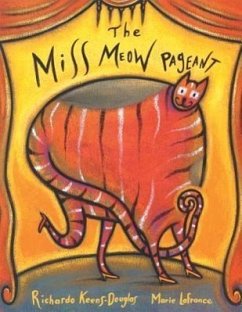 The Miss Meow Pageant - Keens-Douglas, Richardo