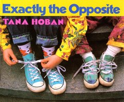 Exactly the Opposite - Hoban, Tana