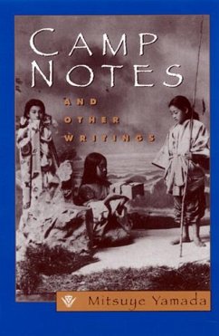 Camp Notes and Other Writings - Yamada, Mitsuye