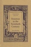 Erasmus in the Twentieth Century