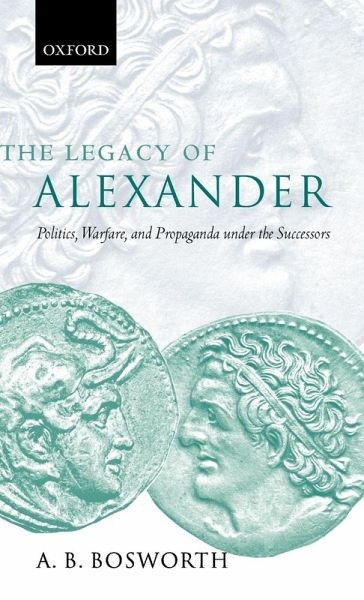The Legacy of Alexander The Legacy of Alexander