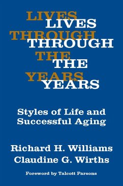 Lives Through the Years - Wirths, Claudine G; Williams, Richard A