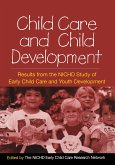 Child Care and Child Development: Results from the Nichd Study of Early Child Care and Youth Development