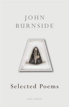 Selected Poems - Burnside, John