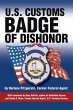 U.S. Customs, Badge of Dishonor - Bild 1