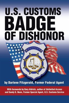 U.S. Customs, Badge of Dishonor - Fitzgerald, Darlene