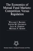 The Economics of Mutual Fund Markets: Competition Versus Regulation