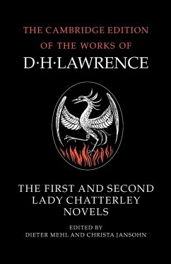 The First and Second Lady Chatterley Novels - Lawrence, D. H.