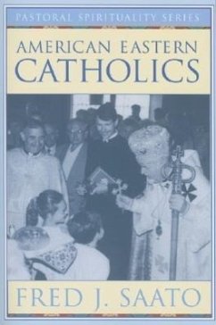 American Eastern Catholics - Saato, Fred J