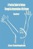 A Practical Guide for Release-Through an Interpretation of My Dreams A Practical Guide for Release-Through an Interpretation of My Dreams