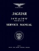 The Jaguar S-Type, 3.4 and 3.8 Litre, Workshop Manual: 1963-1966
