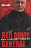 Red Army General: Leading Britain's Biggest Hooligan Firm