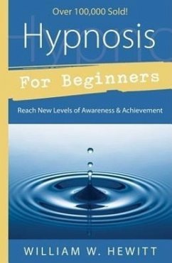 Hypnosis for Beginners - Hewitt, William W.
